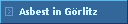 Asbest in G�rlitz